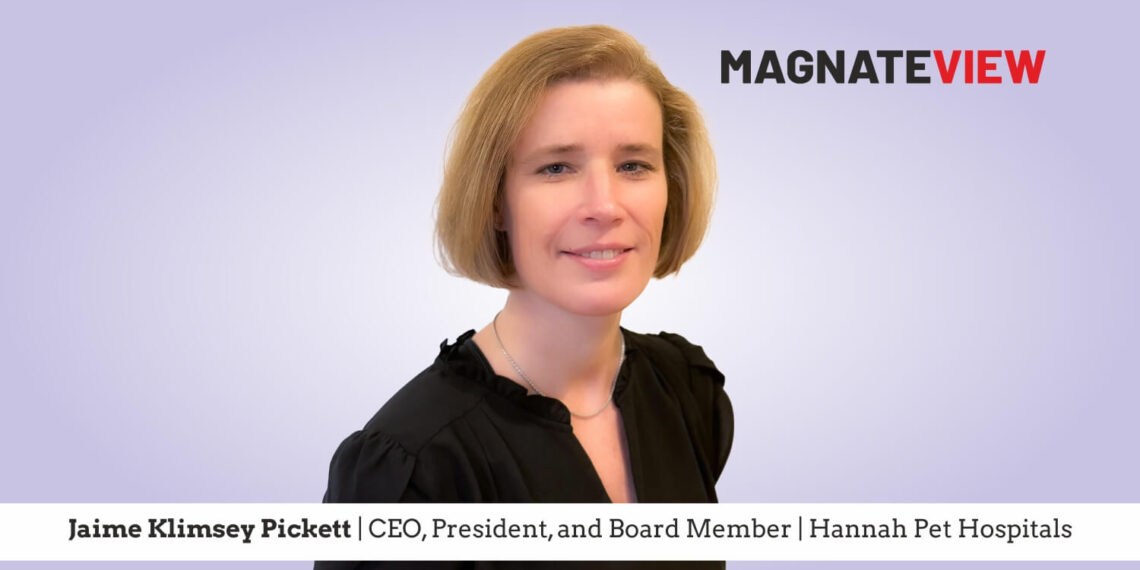 Pioneering Paths of Empowerment: A Special Women’s Day Interview with Jaime Klimsey Pickett, CEO, President, and Board Member of Hannah Pet Hospitals