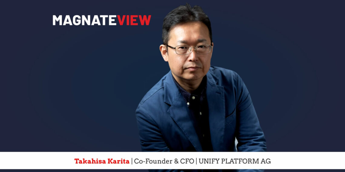 Leadership Insights: An Interview with Takahisa Karita, the Co-Founder and CFO of UNIFY PLATFORM AG