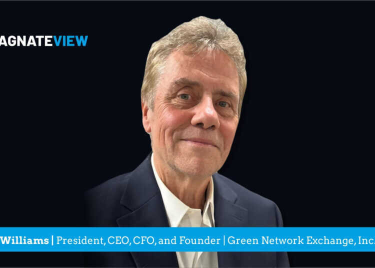 A Leader’s Personal Journey: An Interview with David Williams, President, CEO, CFO, and Founder of Green Network Exchange, Inc. (GNE)