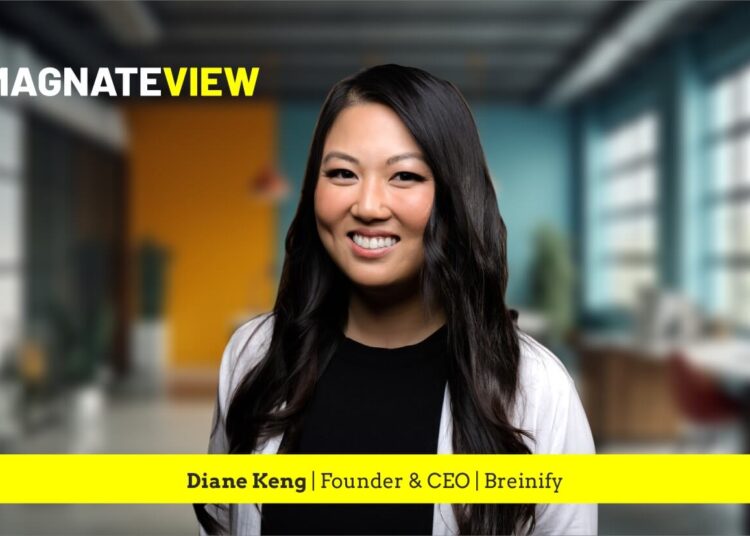 A Leader’s Insight: An Interview with Diane Keng, the Founder and CEO of Breinify