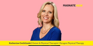 A Leader’s Insight: An Interview with Katherine Cwiklinski, the Owner and Physical Therapist at Paragon Physical Therapy