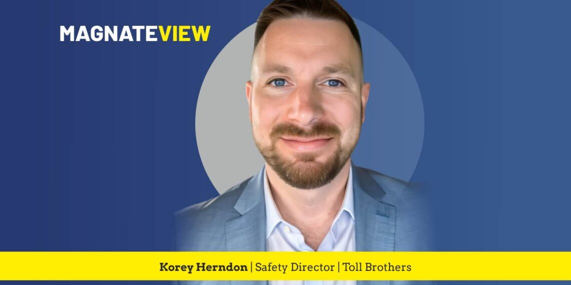 A Safety Leader’s Journey: An Interview with Korey Herndon, the Safety Director at Toll Brothers