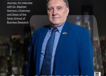 A Visionary Leader’s Journey: An Interview with Dr. Stephen Harrison, Chairman and Dean of the Swiss School of Business Research