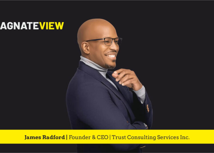 A Journey of Resilience and Innovation: An Interview with James Radford, the Founder and CEO of Trust Consulting Services Inc.