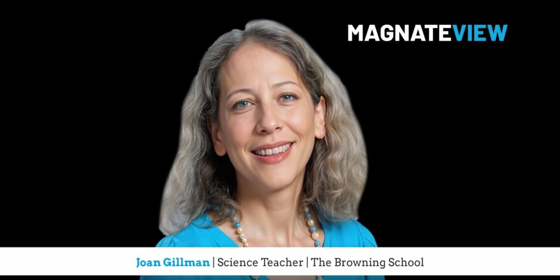 A Dedicated Educator’s Journey: An Interview with Joan Gillman, a Science Teacher at The Browning School