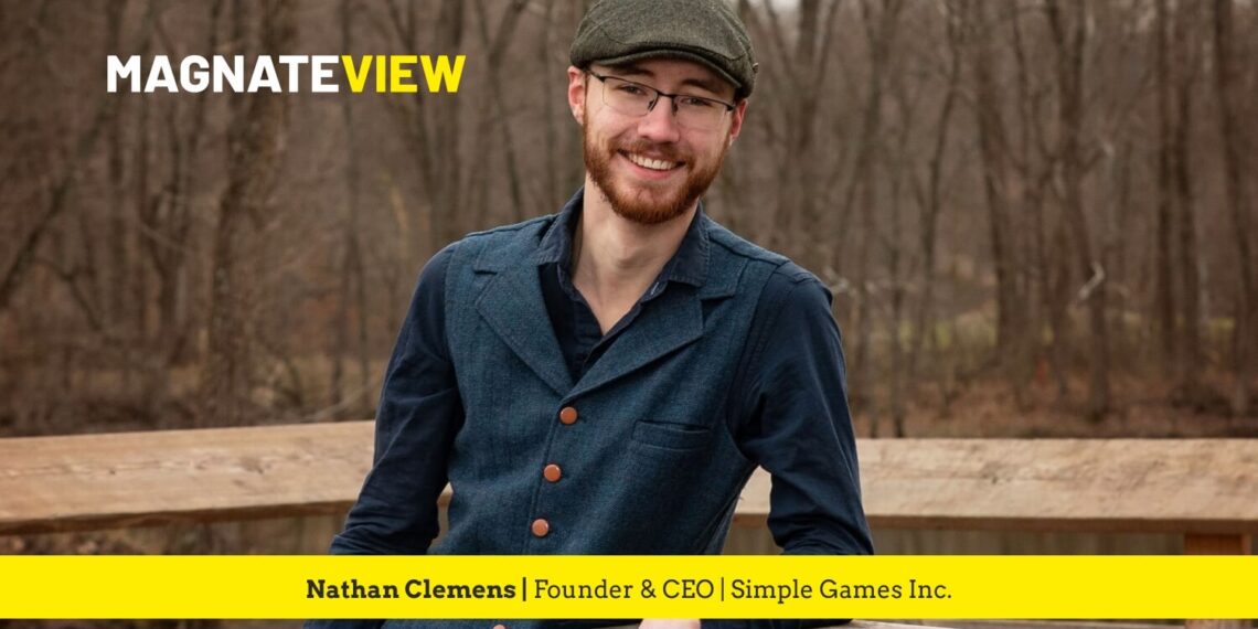 A Personal Journey of Leadership and Innovation: An Interview with Nathan Clemens, the Founder and CEO of Simple Games Inc.
