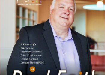 A Visionary’s Journey: An Interview with Paul Feith, President and Founder of Paul Gregory Media (PGM)