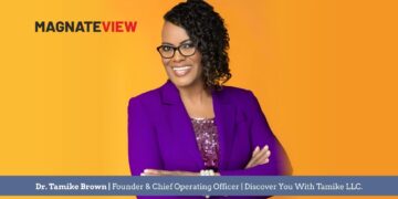 A Journey from Humble Beginnings to Inspiring Leadership: An Interview with Dr. Tamike Brown, Founder and Chief Operating Officer of Discover You With Tamike LLC