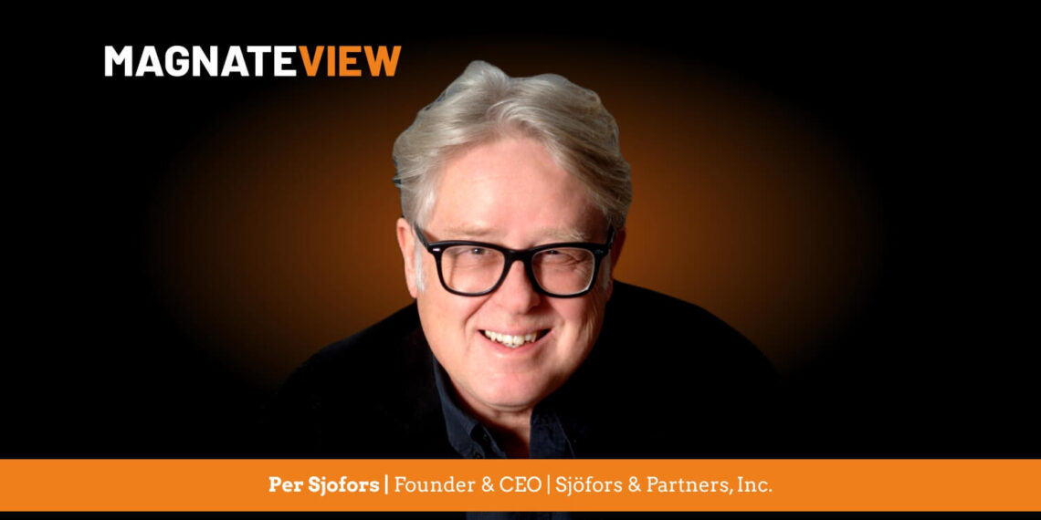 A Visionary’s Journey: An Interview with Per Sjöfors, the Founder and CEO of Sjöfors & Partners, Inc.