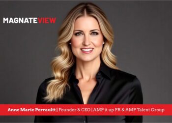 A Journey of Empowerment and Leadership: An Interview with Anne Marie Perrault, the Founder and CEO of AMP it up PR & AMP Talent Group