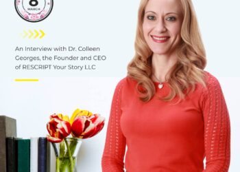 A Journey of Empowerment: An Interview with Dr. Colleen Georges, the Founder and CEO of RESCRIPT Your Story LLC