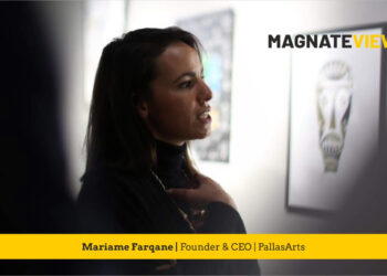 A Visionary Path Through Art and Culture: An Interview with Mariame Farqane, the Founder and CEO of PallasArts