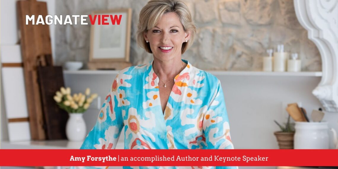 An Inspiring Leadership Journey: An Interview with Amy Forsythe, an accomplished Author and Keynote Speaker