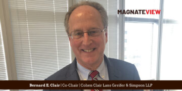 A Legal Visionary’s Path: An Interview with Bernard E. Clair, the Co-Chair of Cohen Clair Lans Greifer & Simpson LLP