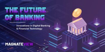 The Future of Banking: Innovations in Digital Banking and Financial Technology