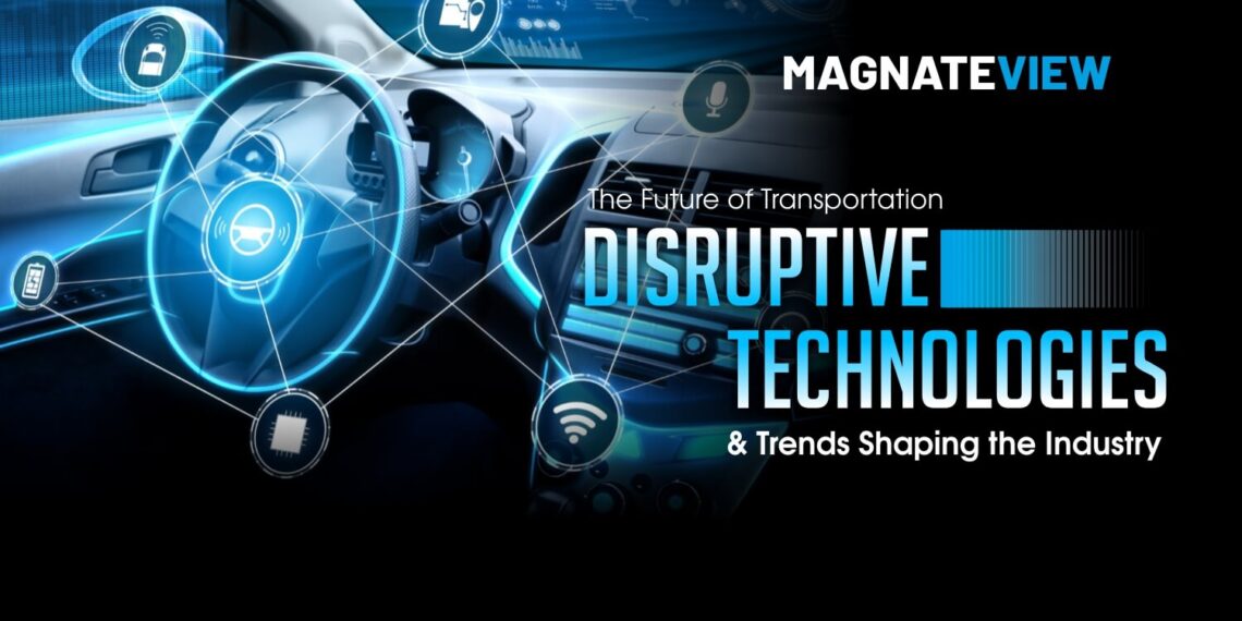 The Future of Transportation: Disruptive Technologies and Trends Shaping the Industry