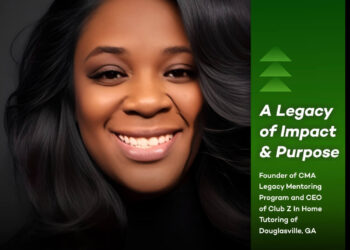 A Legacy of Impact and Purpose: An Interview with Gabrielle Thomas-Booker, the Founder of CMA Legacy Mentoring Program and CEO of Club Z In Home Tutoring of Douglasville, GA