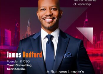 A Business Leader’s Personal Journey: An Interview with James Radford, the Founder and CEO of Trust Consulting Services Inc.