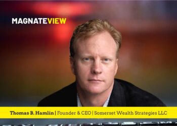 A Visionary Leader’s Journey in Financial Services: An Interview with Thomas B. Hamlin, the Founder and Chief Executive Officer of Somerset Wealth Strategies LLC