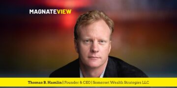 A Visionary Leader’s Journey in Financial Services: An Interview with Thomas B. Hamlin, the Founder and Chief Executive Officer of Somerset Wealth Strategies LLC