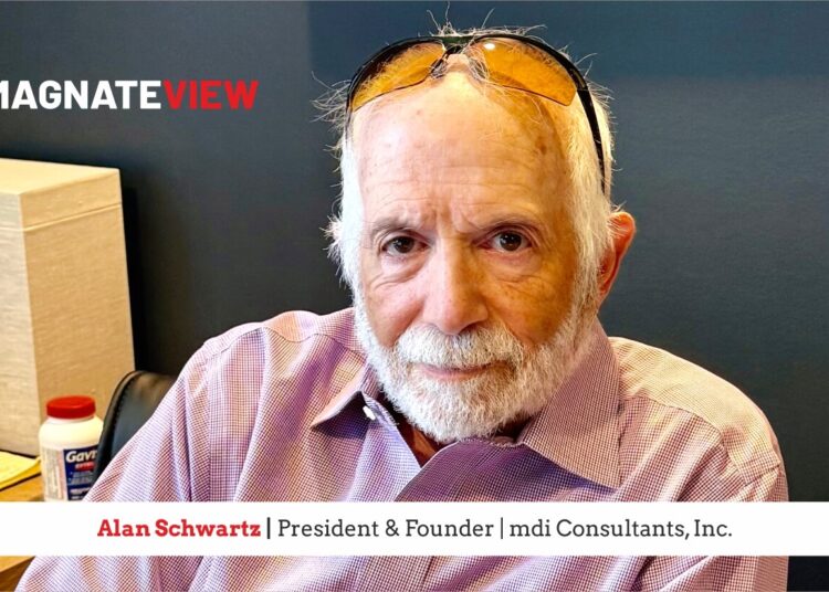 A Journey of Innovation and Leadership: An Interview with Alan Schwartz, the President and Founder of mdi Consultants, Inc.