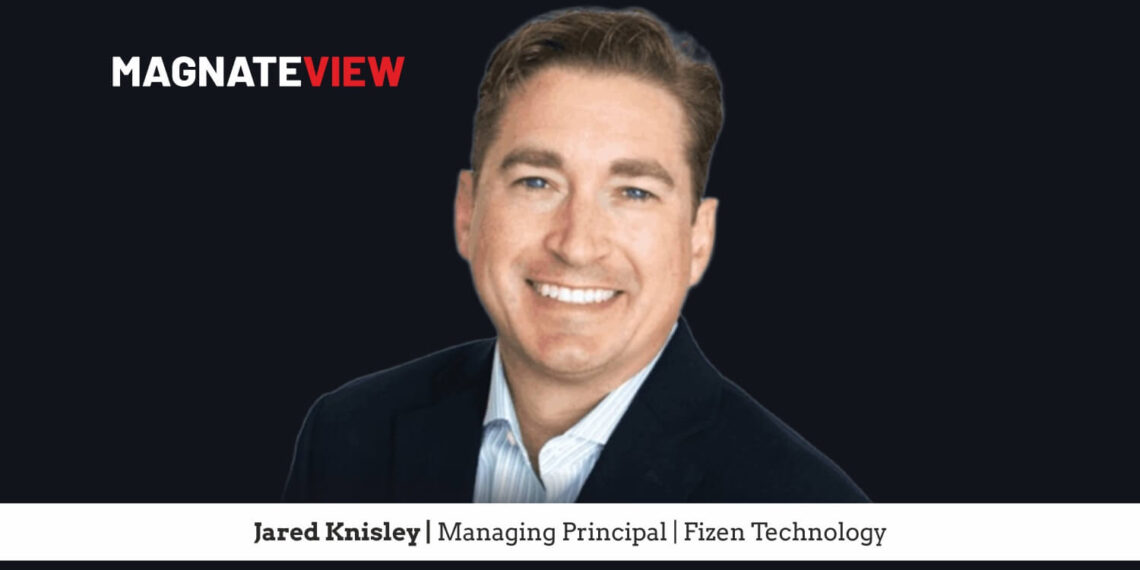 A Visionary Journey: The Story of Jared Knisley and the Transformation of Fizen Technology
