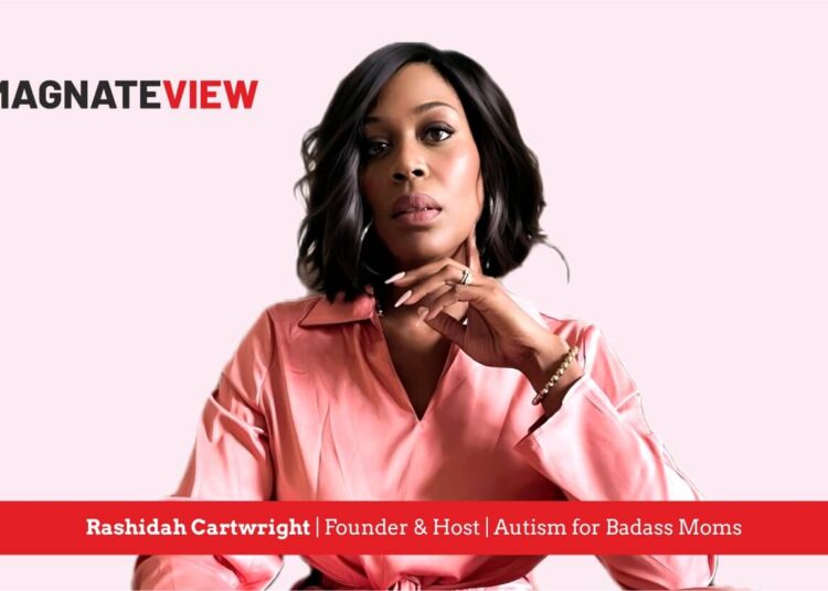 A Trailblazer’s Journey: An Interview with Rashidah Cartwright, the Founder and Host of Autism for Badass Moms