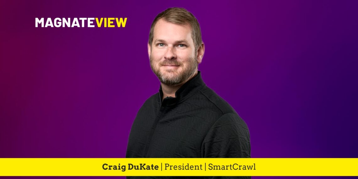 A Leader’s Personal Journey of Purpose, Integrity, and Innovation: An Interview with Craig DuKate, President of SmartCrawl