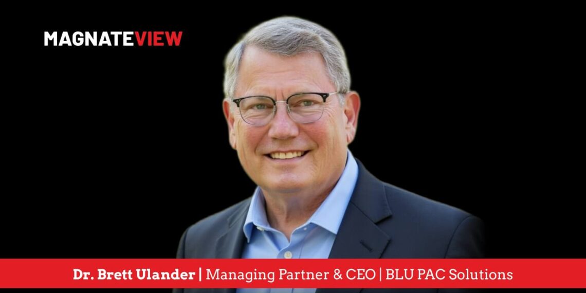 A Personal Journey: The Leadership Evolution of Dr. Brett Ulander, Managing Partner and CEO of BLU PAC Solutions