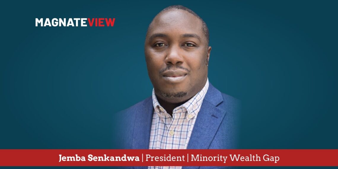 A President’s Personal Journey of Purpose, Perseverance, and Impact: An Interview with Jemba Senkandwa, President of Minority Wealth Gap