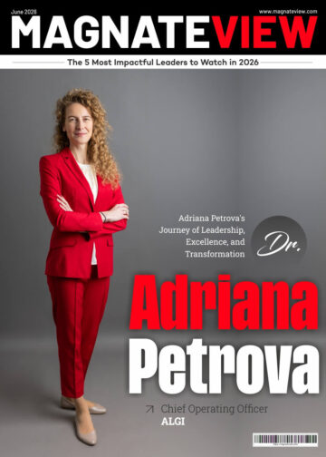 From Vision to Impact: Adriana Petrova’s Journey of Leadership, Excellence, and Transformation
